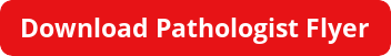 button_download-pathologist-flyer