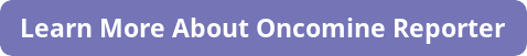 learn-more-about-oncomine-reporter-cta